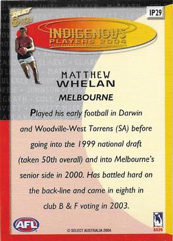 2004 Select Ovation - Indigenous Players 2004 #IP29 Matthew Whelan Back